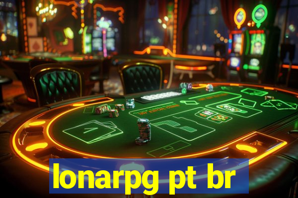 lonarpg pt br